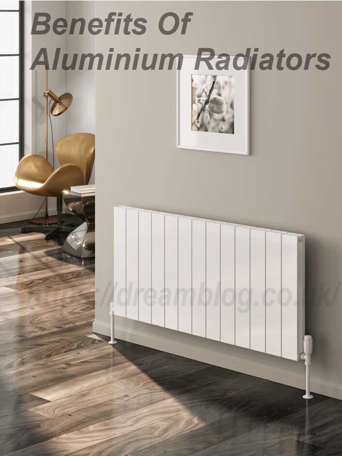 Benefits Of Aluminium Radiators