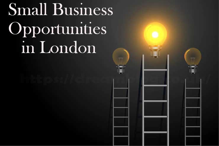 Small Business Opportunities in London
