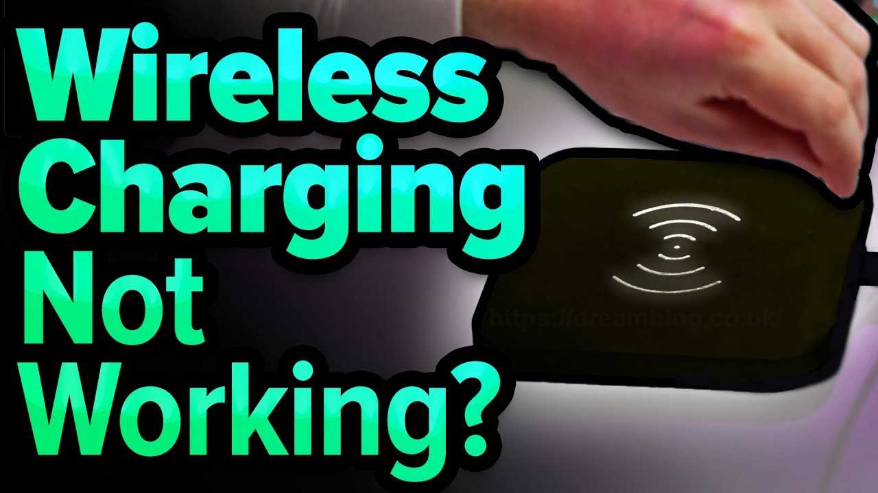 Wireless Charger Not Working & How to Fix Charging Issue?